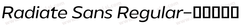 Radiate Sans Regular字体转换